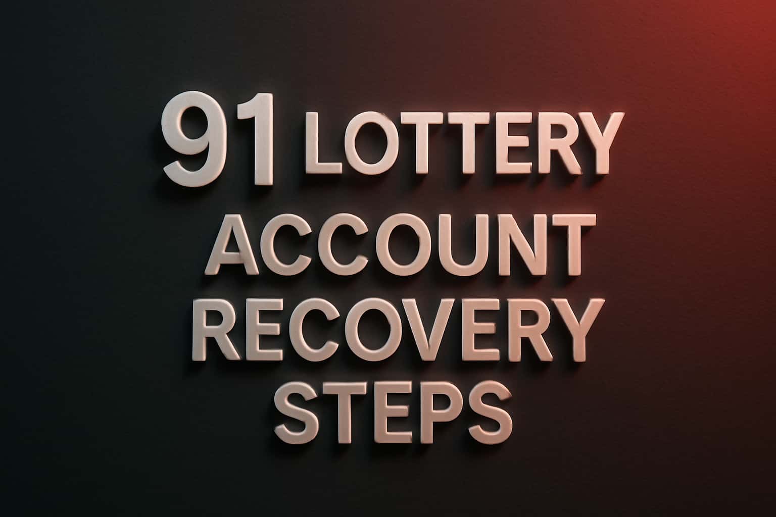 Visual guide for recovering a 91 Lottery account.